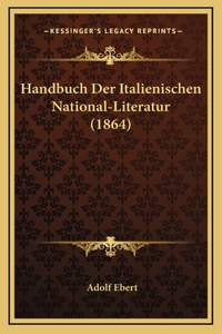 Handbuch Der Italienischen National-Literatur (1864)