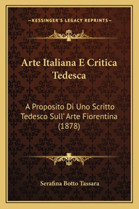 Arte Italiana E Critica Tedesca