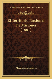 El Territorio Nacional De Misiones (1881)