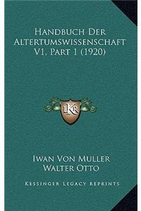 Handbuch Der Altertumswissenschaft V1, Part 1 (1920)