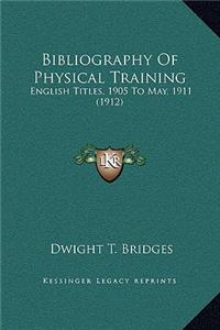 Bibliography Of Physical Training