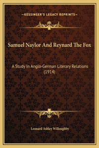 Samuel Naylor And Reynard The Fox