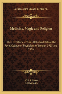 Medicine, Magic and Religion