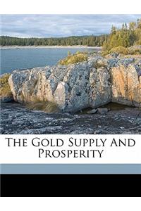 Gold Supply and Prosperity