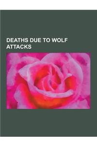 Deaths Due to Wolf Attacks