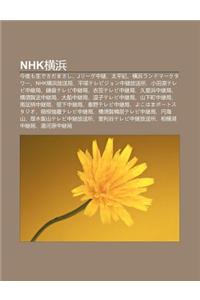 Nhk Heng B Ng: J N Yemo Sh Ngdesadamasashi, Jr Gu Zh Ng Ji, Tai Ping Ji, Heng B Ngrandom Kutaw, Nhk Heng B Ng Fang Song Ju