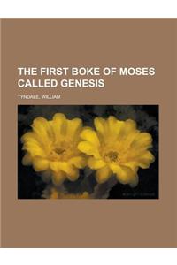 The First Boke of Moses Called Genesis