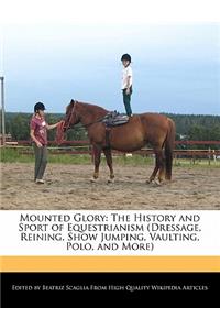 Mounted Glory