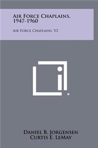Air Force Chaplains, 1947-1960