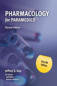 Pharmacology for Paramedics 2E (UK and Europe Only)