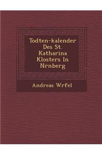 Todten-kalender Des St. Katharina Klosters In N�rnberg