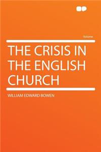 The Crisis in the English Church