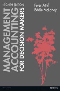 Management Accounting for Decision Makers with MyAccountingLab