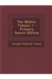 Medici, Volume 1