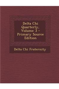 Delta Chi Quarterly, Volume 3