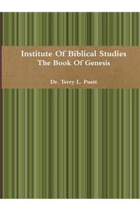 Institute Of Biblical Studies The Book Of Genesis