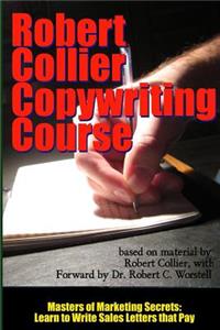 Robert Collier Copywriting Course - Masters of Marketing Secrets