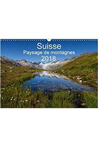 Suisse - Paysage De Montagnes 2018 2018