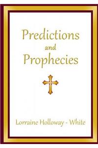 Predictions and Prophecies