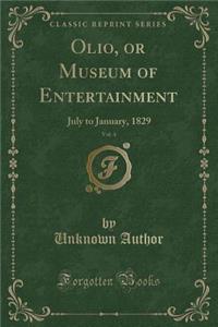 Olio, or Museum of Entertainment, Vol. 4