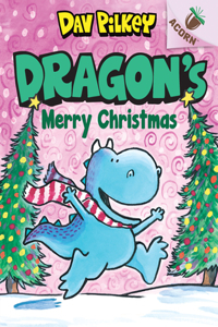 Dragon's Merry Christmas: An Acorn Book (Dragon #5)