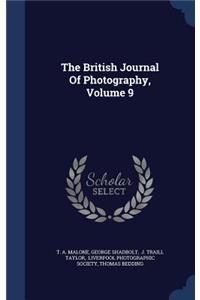 The British Journal Of Photography, Volume 9