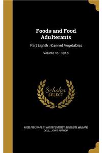 Foods and Food Adulterants