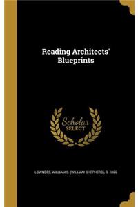 Reading Architects' Blueprints