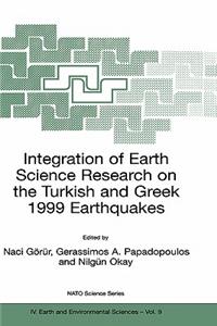 Integration of Earth Science Research on the Turkish and Greek 1999 Earthquakes