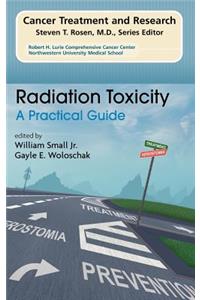 Radiation Toxicity: A Practical Medical Guide: A Practical Guide
