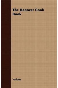 The Hanover Cook Book