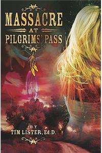 Massacre at Pilgrims' Pass