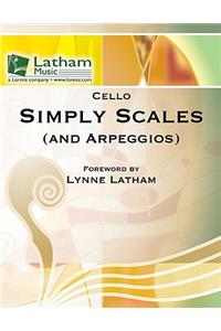 Simply Scales (and Arpeggios) - Cello Book