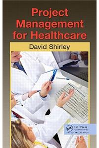 Project Management for Healthcare