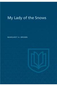 My Lady of the Snows