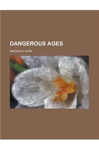 Dangerous Ages