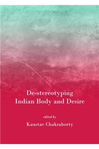 de-Stereotyping Indian Body and Desire