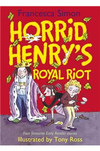 Horrid Henry's Royal Riot