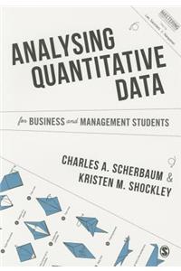 Analysing Quantitative Data for Business and Management Students