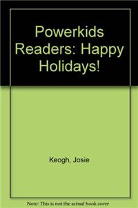 Powerkids Readers: Happy Holidays!