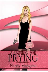 Passion for Prying
