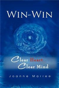 Win-Win Clear Heart Clear Mind
