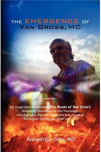 Emergence of Van Gross, MD