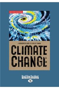 Climate Change: Revised Edition (Large Print 16pt)