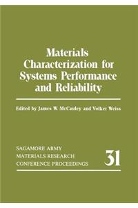 Materials Characterization for Systems Performance and Reliability