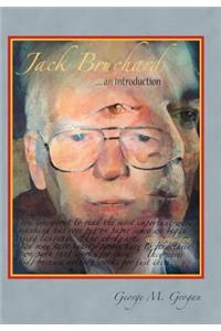 Jack Bruchard ... an Introduction