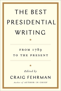 The Best Presidential Writing