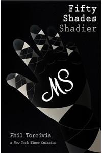 Fifty Shades Shadier