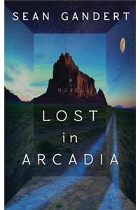 Lost in Arcadia