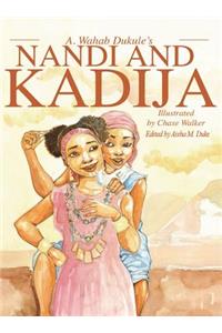 A. Wahab Dukule's Nandi and Kadija